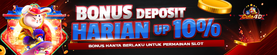Bonus Deposit Harian UP 10% CULA4D